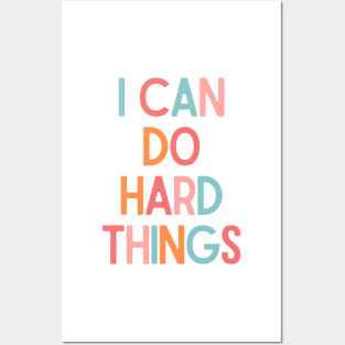 I Can Do Hard Things - Inspiring Quotes Posters and Art